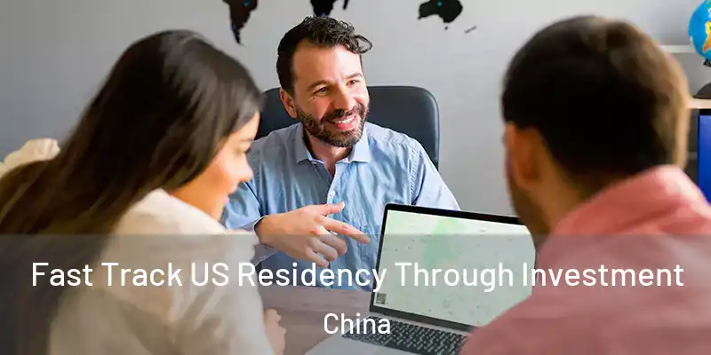  Fast Track US Residency Through Investment China