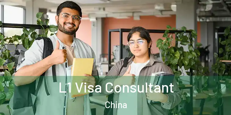  L1 Visa Consultant China