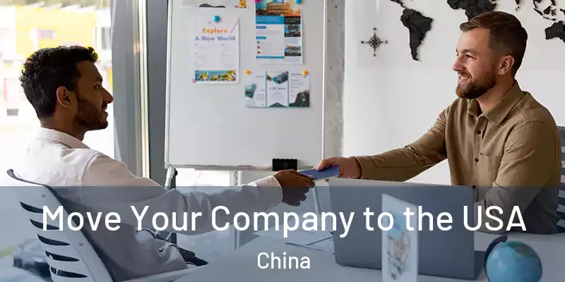  Move Your Company to the USA China
