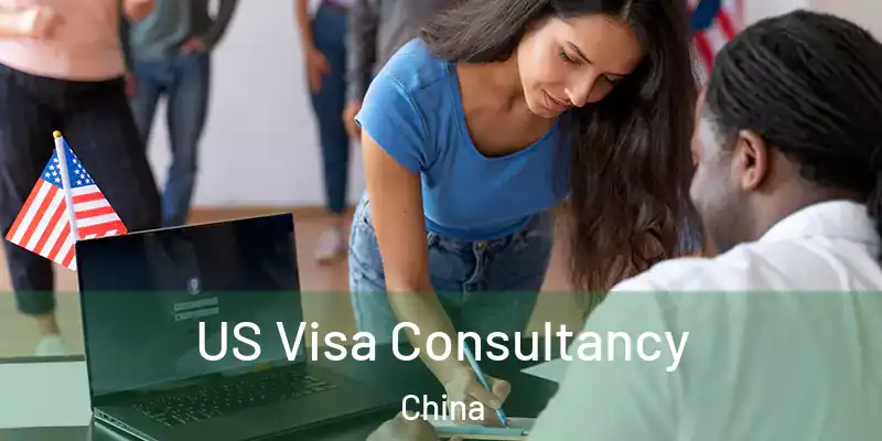  US Visa Consultancy China