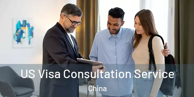  US Visa Consultation Service China